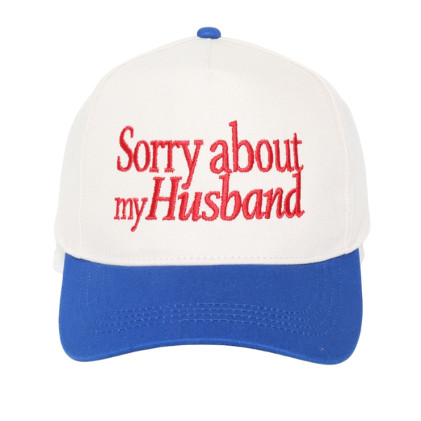 'Sorry About My Husband' Dad Hat